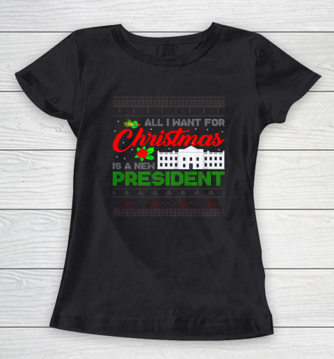 All I Want For Christmas Is A New President Ugly Xmas Pajama Women's T-Shirt