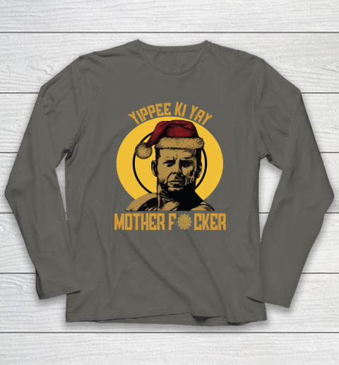 Yippee Ki Yay Mother Fucker Long Sleeve T-Shirt 12