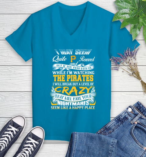 Pittsburgh Pirates MLB Baseball Don't Mess With Me While I'm Watching My Team Women's V-Neck T-Shirt 7