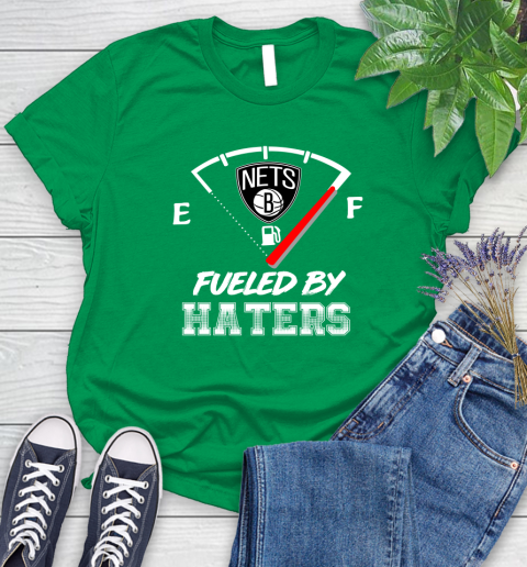 Brooklyn Nets NBA Basketball Fueled By Haters Sports Women's T-Shirt 10 Brooklyn Nets NBA Basketball Fueled By Haters Sports Women's T-Shirt - Image 10