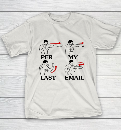 Per My Last Email Funny Men Costumed Youth T-Shirt 9