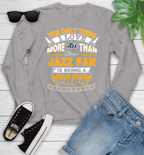 NBA The Only Thing I Love More Than Being A Utah Jazz Fan Is Being A Papa Basketball Youth Long Sleeve 5
