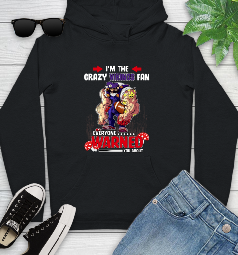 Minnesota Vikings NFL Football Mario I'm The Crazy Fan Everyone Warned You About Youth Hoodie