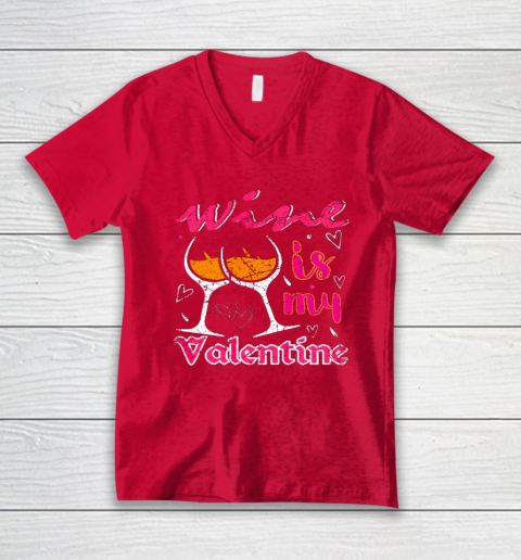 Wine Is My Valentine Funny Vintage Valentines Day V-Neck T-Shirt 11