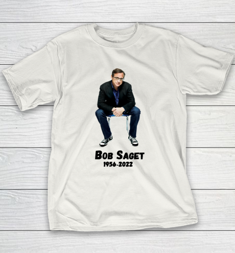 Bob Saget 1956  2022 Youth T-Shirt