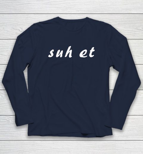 Suh Et Long Sleeve T-Shirt 2