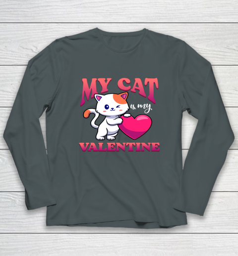 My Cat Is My Valentine Valentine's Day Long Sleeve T-Shirt 11