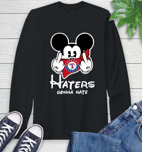 MLB Texas Rangers Haters Gonna Hate Mickey Mouse Disney Baseball T Shirt_000 Long Sleeve T-Shirt