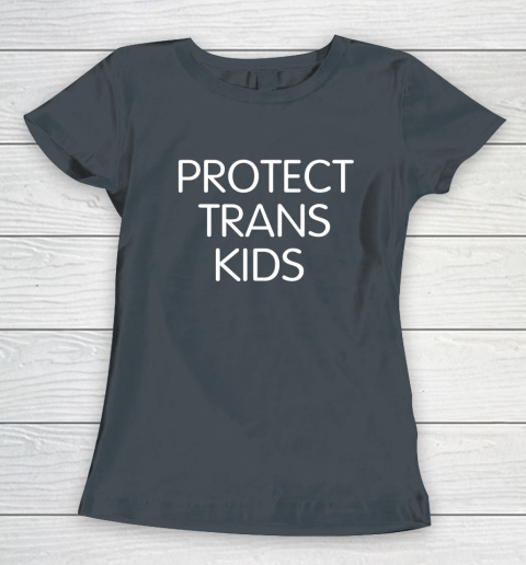 Protect Trans Kids Shirt Women's T-Shirt 3