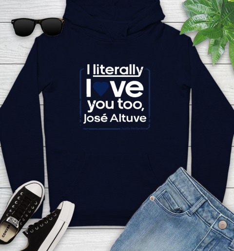 I literally love Jose Altuve Shirt Youth Hoodie 3