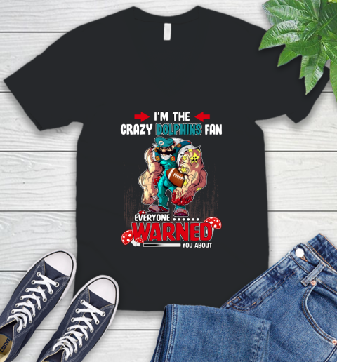 Miami Dolphins NFL Football Mario I'm The Crazy Fan Everyone Warned You About V-Neck T-Shirt