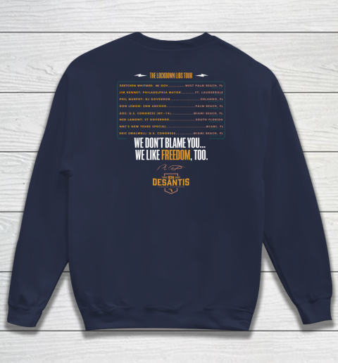 Escape To Florida Shirt Ron DeSantis (Print on front and back) Sweatshirt 8