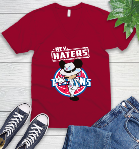 NBA Hey Haters Mickey Basketball Sports Detroit Pistons V-Neck T-Shirt 7