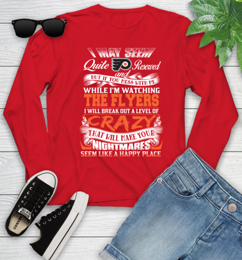 Philadelphia Flyers NHL Hockey Don't Mess With Me While I'm Watching My Team Youth Long Sleeve 11