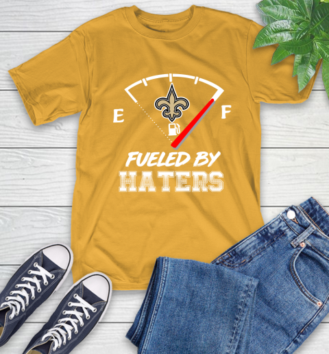 New Orleans Saints NFL Football Fueled By Haters Sports T-Shirt 2