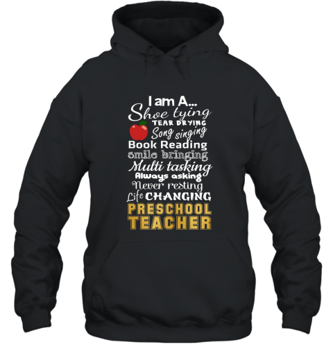 I_m A Shoe Tying Tear Drying Preschool Teacher T Shirt Hooded