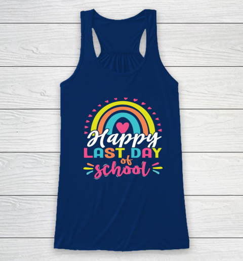 Happy Last Day of School Teacher Student Graduation Racerback Tank 4