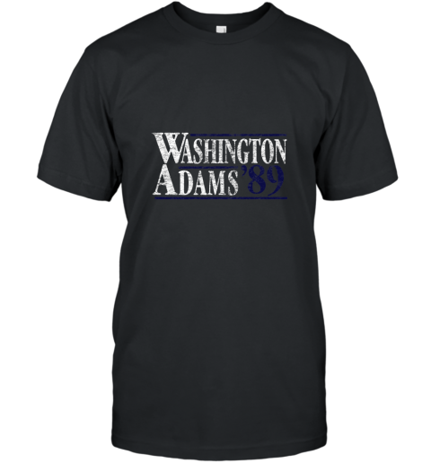 Washington Adams 89 Patriotic Shirt T-Shirt