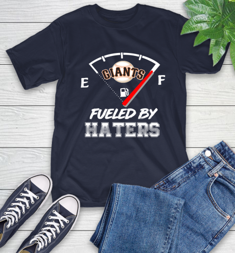 San Francisco Giants MLB Baseball Fueled By Haters Sports T-Shirt 3