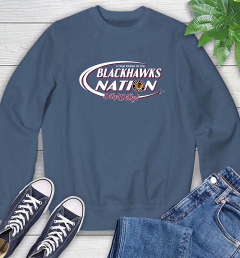 NHL A True Friend Of The Chicago Blackhawks Dilly Dilly Hockey Sports Sweatshirt 8
