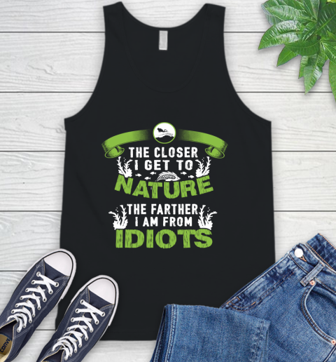 The Closer I Get To Nature The Farther I Am From Idiots Scuba Diving Tank Top