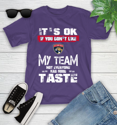Los Angeles Kings NHL Hockey It's Ok If You Don't Like My Team Not Everyone Has Good Taste (2) Youth T-Shirt 3