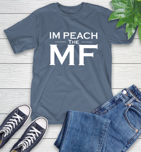 Impeach The Mf T-Shirt 8