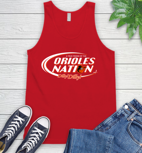 MLB A True Friend Of The Baltimore Orioles Dilly Dilly Baseball Sports Tank Top 5