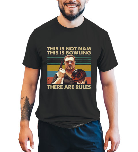 The Big Lebowski Vintage T Shirt, This Is Not Nam This Is Bowling There Are Rules Vintage Tshirt, Walter Sobchak T Shirt