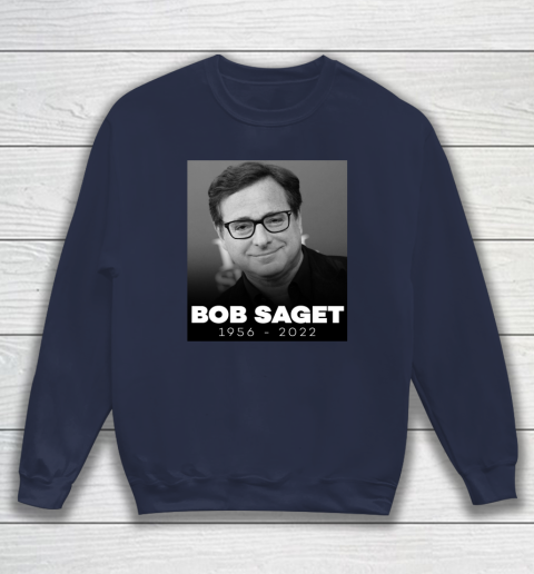 Bob Saget 1956 2022 Sweatshirt 2