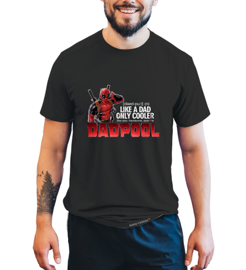 Deadpool T Shirt, Dadpool Like A Dad Only Tshirt, Superhero Deadpool T Shirt, Father's Day Gifts