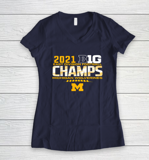 Michigan Big Ten 2021 East Division Champ Champions Women's V-Neck T-Shirt 7