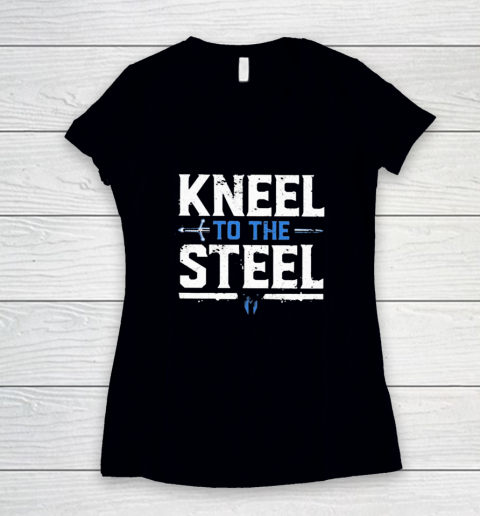 Kneel To The Steel Shirt Drew Mclntyre Women's V-Neck T-Shirt