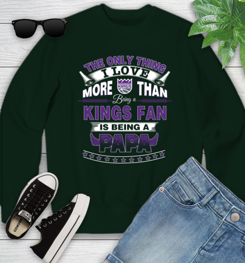 NBA The Only Thing I Love More Than Being A Sacramento Kings Fan Is Being A Papa Basketball Youth Sweatshirt 9