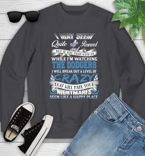 Los Angeles Dodgers MLB Baseball Don't Mess With Me While I'm Watching My Team Youth Sweatshirt 5