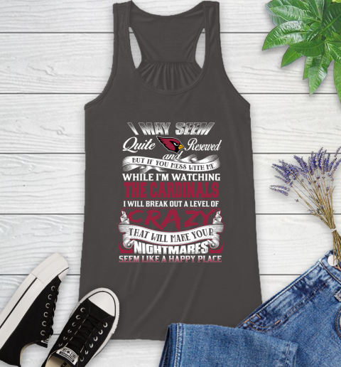 Arizona Cardinals NFL Football Don't Mess With Me While I'm Watching My Team Racerback Tank 11