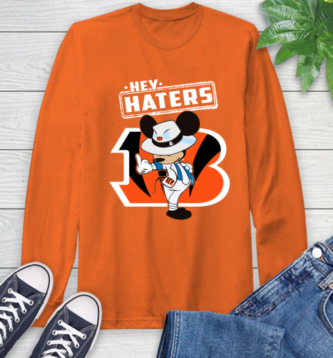 NFL Hey Haters Mickey Football Sports Cincinnati Bengals Long Sleeve T-Shirt 4