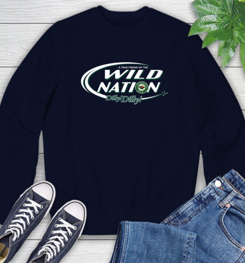 NHL A True Friend Of The Minnesota Wild Dilly Dilly Hockey Sports Sweatshirt 2