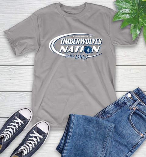 NBA A True Friend Of The Minnesota Timberwolves Dilly Dilly Basketball Sports T-Shirt 6