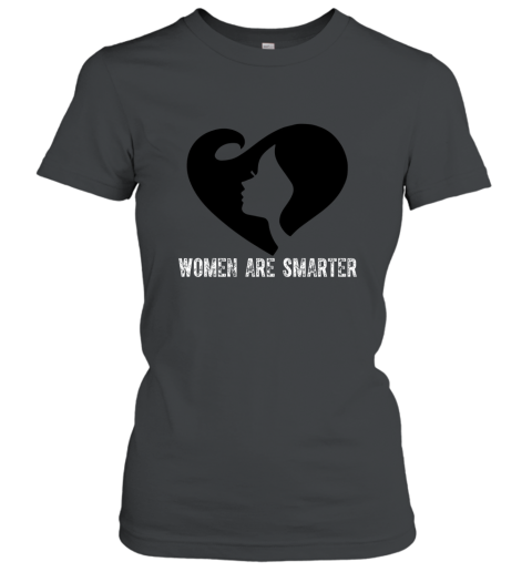 Women Are Smarter Feminist T Shirt Women T-Shirt