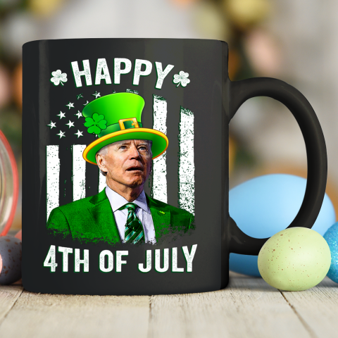 Anti Joe Biden St Patricks Day Shirt Happy 4th Of July Funny Ceramic Mug 11oz