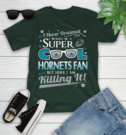 Charlotte Hornets NBA Basketball I Never Dreamed I Would Be Super Cool Fan Youth T-Shirt 6 Charlotte Hornets NBA Basketball I Never Dreamed I Would Be Super Cool Fan Youth T-Shirt - Image 6