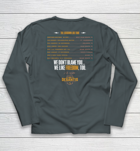 Escape To Florida Shirt Ron DeSantis (Print on front and back) Long Sleeve T-Shirt 11