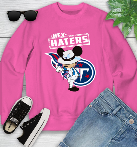 NFL Hey Haters Mickey Football Sports Tennessee Titans Youth Sweatshirt 6