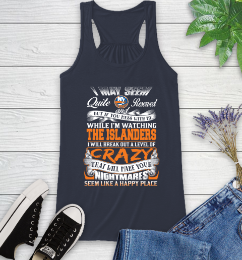 New York Islanders NHL Hockey Don't Mess With Me While I'm Watching My Team Racerback Tank 10