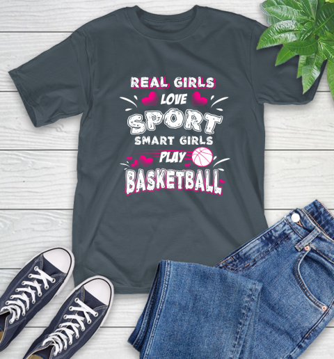 Real Girls Loves Sport Smart Girls Play Basketball T-Shirt 22