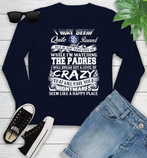 San Diego Padres MLB Baseball Don't Mess With Me While I'm Watching My Team Youth Long Sleeve 2