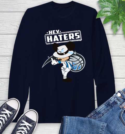 NBA Hey Haters Mickey Basketball Sports Orlando Magic Long Sleeve T-Shirt 3
