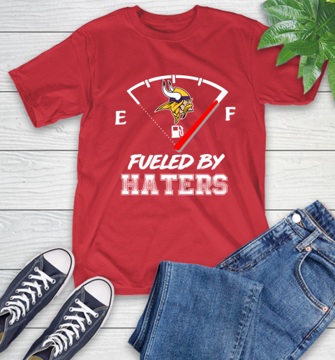 Minnesota Vikings NFL Football Fueled By Haters Sports T-Shirt 11