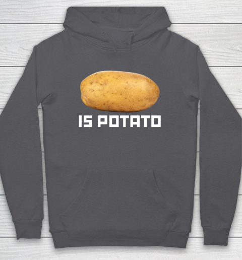 Is Potato Funny Hoodie 4
